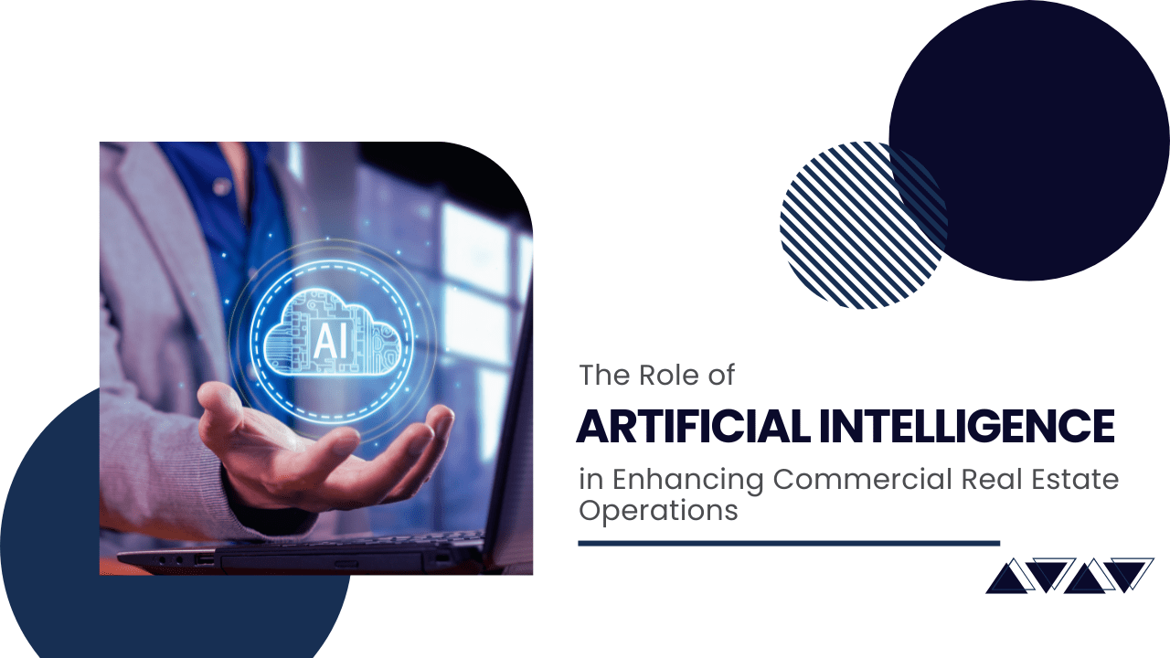 The Role of Artificial Intelligence in Enhancing Commercial Real Estate Operations